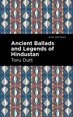 Staroveké balady a legendy z Hindustanu - Ancient Ballads and Legends of Hindustan