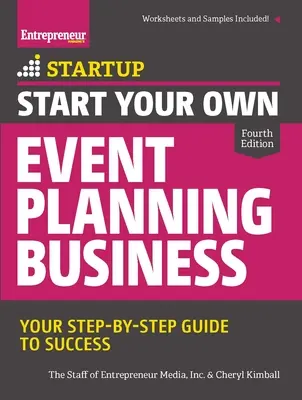 Začnite podnikať v oblasti plánovania podujatí: Váš sprievodca krok za krokom k úspechu - Start Your Own Event Planning Business: Your Step-By-Step Guide to Success