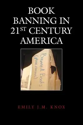 Zákaz kníh v Amerike 21. storočia - Book Banning in 21st-Century America