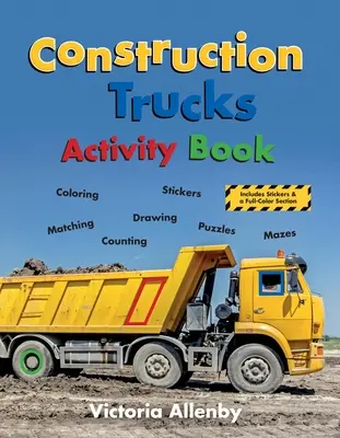 Stavebné nákladné autá Activity Book - Construction Trucks Activity Book