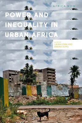 Moc a neformálnosť v mestskej Afrike: Etnografické perspektívy - Power and Informality in Urban Africa: Ethnographic Perspectives