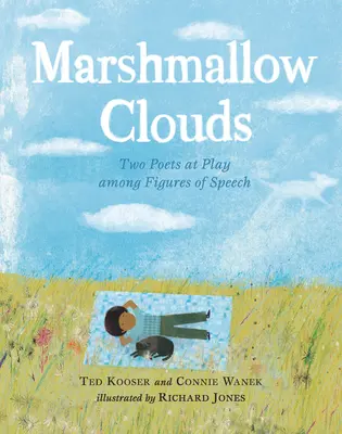 Marshmallow Clouds: Dvaja básnici v hre medzi rečníckymi figúrami - Marshmallow Clouds: Two Poets at Play Among Figures of Speech