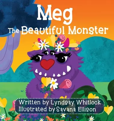 Meg Krásna príšera - Meg The Beautiful Monster