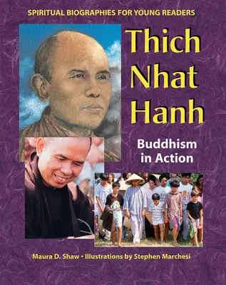 Thich Nhat Hanh: Budhizmus v akcii - Thich Nhat Hanh: Buddhism in Action