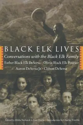 Čierny los žije: Rozhovory s rodinou Čierneho losa - Black Elk Lives: Conversations with the Black Elk Family