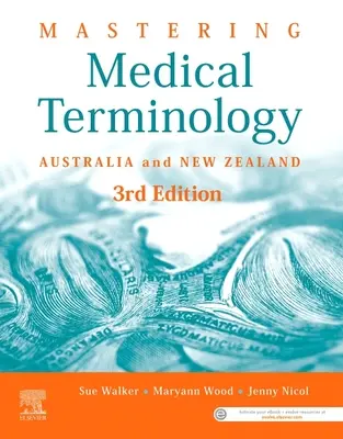 Mastering Medical Terminology - Austrália a Nový Zéland - Mastering Medical Terminology - Australia and New Zealand
