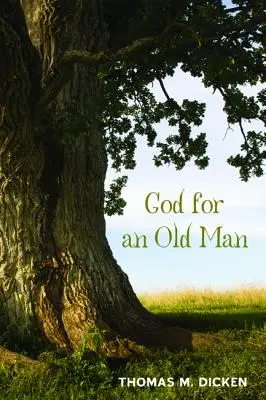 Boh pre starého človeka - God for an Old Man