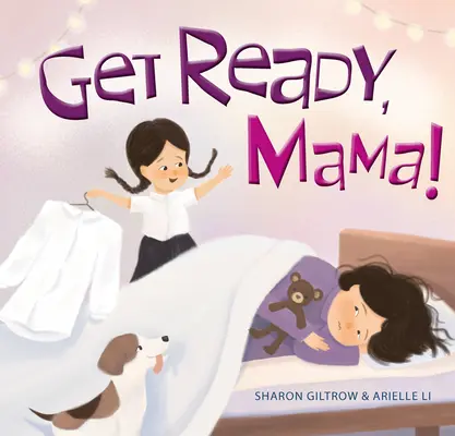 Priprav sa, mami! - Get Ready, Mama!