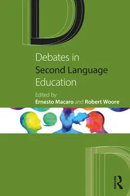 Diskusie o vzdelávaní v druhom jazyku - Debates in Second Language Education