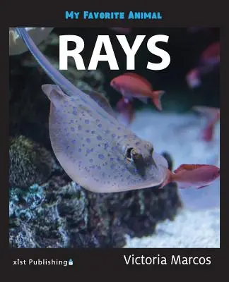 Moje obľúbené zviera: Rajky - My Favorite Animal: Rays