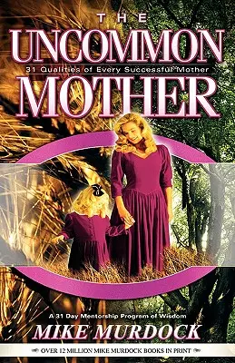 Neobyčajná matka - The Uncommon Mother
