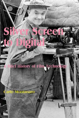 Od strieborného plátna k digitálnemu: Krátka história filmovej technológie - Silver Screen to Digital: A Brief History of Film Technology