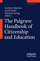 Palgrave Handbook of Citizenship and Education - The Palgrave Handbook of Citizenship and Education