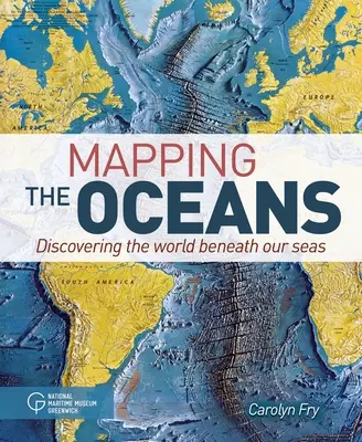 Mapovanie oceánov: Objavovanie sveta pod našimi morskými hladinami - Mapping the Oceans: Discovering the World Beneath Our Seas