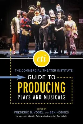 Príručka Komerčného divadelného inštitútu o produkcii divadelných hier a muzikálov - The Commercial Theater Institute Guide to Producing Plays and Musicals