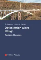 Návrh s podporou optimalizácie: Železobetón - Optimization Aided Design: Reinforced Concrete