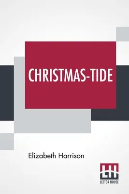 Vianočný príliv - Christmas-Tide