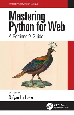 Ovládanie jazyka Python pre web: Príručka pre začiatočníkov - Mastering Python for Web: A Beginner's Guide