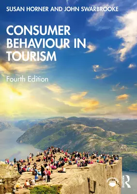 Spotrebiteľské správanie v cestovnom ruchu - Consumer Behaviour in Tourism