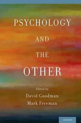 Psychológia a ten druhý - Psychology and the Other