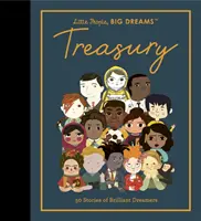 Malí ľudia, veľké sny: Brilantní snílkovia: pokladnica - 50 príbehov od geniálnych snílkov - Little People, BIG DREAMS: Treasury - 50 Stories from Brilliant Dreamers