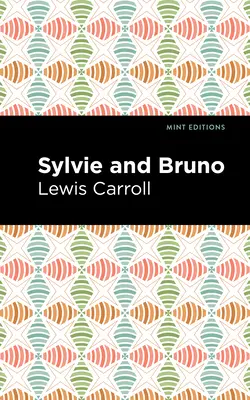Sylvie a Bruno - Sylvie and Bruno