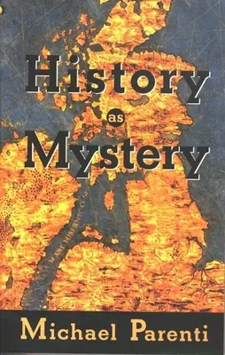 Dejiny ako tajomstvo - History as Mystery