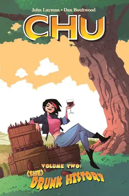 Ču, 2. diel: (Ona) opitá história - Chu, Volume 2: (She) Drunk History