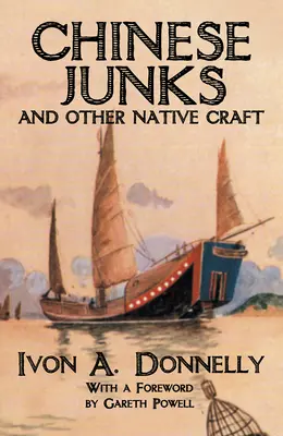 Čínske džunky a iné domorodé plavidlá - Chinese Junks and Other Native Craft
