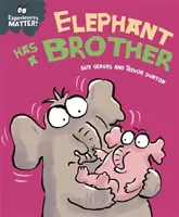 Na zážitkoch záleží: Slon má brata - Experiences Matter: Elephant Has a Brother