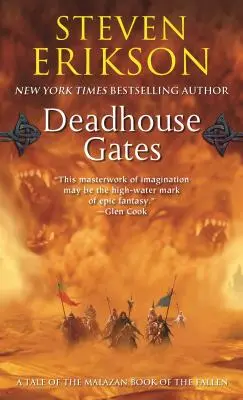 Brány mŕtveho domu: Druhá kniha Malazskej knihy padlých - Deadhouse Gates: Book Two of the Malazan Book of the Fallen