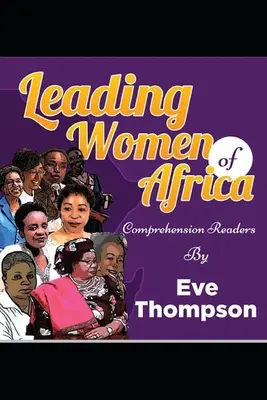 Vedúce ženy Afriky: Čítanky na porozumenie - Leading Women of Africa: Comprehension Readers