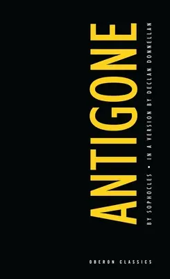 Antigona: Sofokles - Antigone: Sophocles