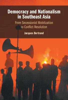 Demokracia a nacionalizmus v juhovýchodnej Ázii - Democracy and Nationalism in Southeast Asia
