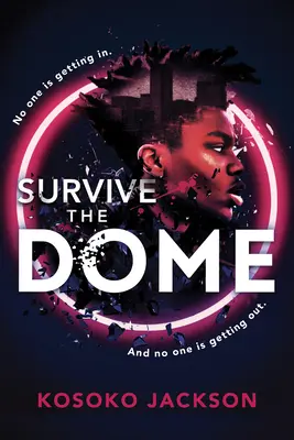 Prežiť v kupole - Survive the Dome
