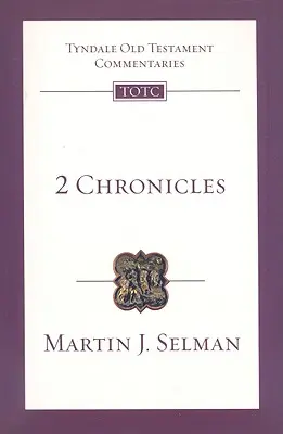2 Kroník: Úvod a komentár - 2 Chronicles: An Introduction and Commentary
