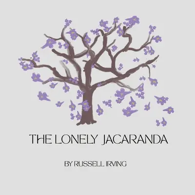 Osamelá žakaranda - The Lonely Jacaranda