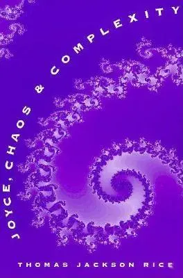 Joyce, chaos a komplexnosť - Joyce, Chaos, and Complexity
