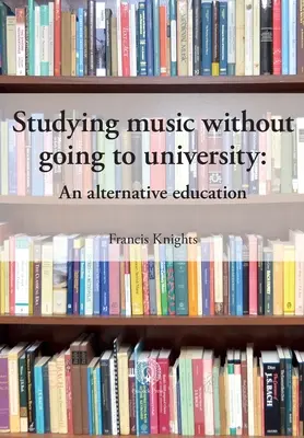 Štúdium hudby bez štúdia na univerzite: Alternatívne vzdelávanie - Studying music without going to university: An alternative education