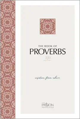 Kniha Prísloví (vydanie 2020): Múdrosť zhora - The Book of Proverbs (2020 Edition): Wisdom from Above