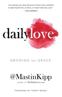 Každodenná láska: Rastieme do milosti - Daily Love: Growing Into Grace