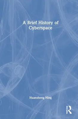 Stručná história kybernetického priestoru - A Brief History of Cyberspace