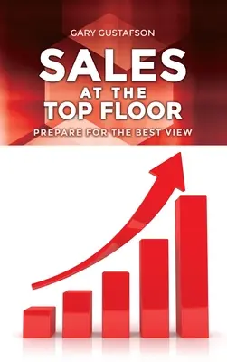 Predaj na najvyššom poschodí: Pripravte sa na najlepší výhľad - Sales at the Top Floor: Prepare for the Best View