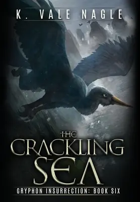 Praskajúce more - The Crackling Sea