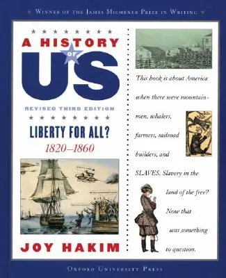 A History of Us: Liberty for All? 1820-1860 a History of Us Kniha piata - A History of Us: Liberty for All?: 1820-1860 a History of Us Book Five