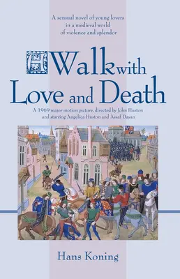 Prechádzka s láskou a smrťou - A Walk with Love and Death