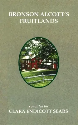 Fruitlands Bronsona Alcotta - Bronson Alcott's Fruitlands