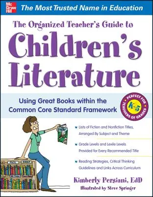 Organizovaný sprievodca učiteľa detskou literatúrou - The Organized Teacher's Guide to Children's Literature