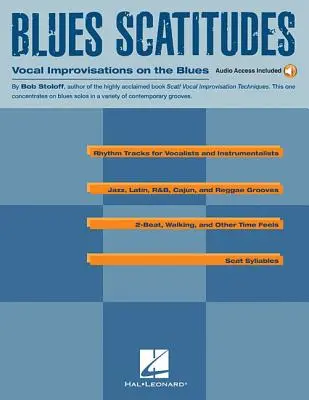 Blues Scatitudes: Vokálne improvizácie na blues [s CD] - Blues Scatitudes: Vocal Improvisations on the Blues [With CD]