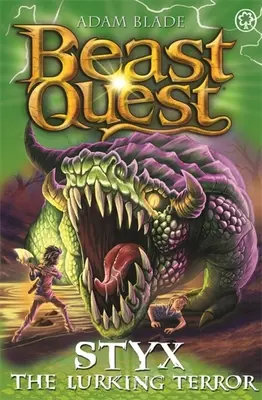 Beast Quest: Styx the Lurking Terror: Séria 28 Kniha 2 - Beast Quest: Styx the Lurking Terror: Series 28 Book 2
